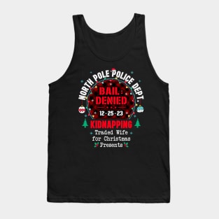 North Pole Police Dept Traded Wife for Christmas Tank Top